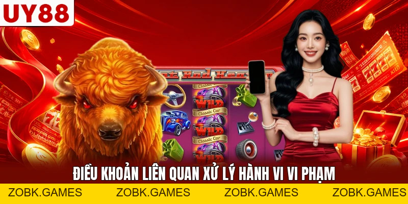 Điều Khoản Sử Dụng UY88 Với 3 Quy Định Cần Nắm Vững - zobk.games Điều Khoản Sử Dụng UY88 Với 3 Quy Định Cần Nắm Vững - zobk.games