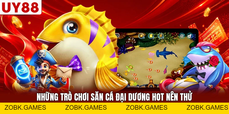 Bắn Cá UY88 - Đại Chiến Đại Dương Rực Rỡ Nhất 2026 - zobk.games Bắn Cá UY88 - Đại Chiến Đại Dương Rực Rỡ Nhất 2026 - zobk.games
